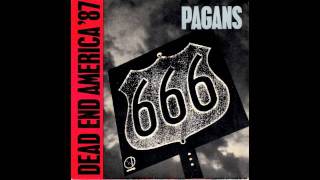 Pagans  Dead End America [upl. by Yartnod]