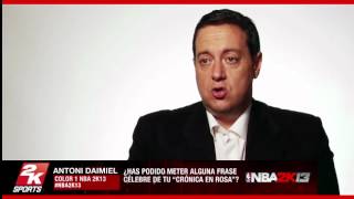 NBA 2K13  Entrevistas con Antoni Daimiel Sixto Miguel Serrano y Jorge Quiroga [upl. by Aneelak]