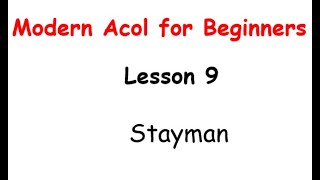 Lesson 9 Stayman [upl. by Meehyrb678]