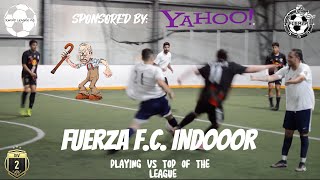 Fuerza FC Indoor  S3 E4  Fuerza FC vs Chakakos  DIV 2 [upl. by Ytte]