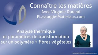 PLASTURGIE  Analyse dun matériaux par DSC [upl. by Akinad592]