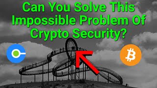 Can You Solve This Impossible Problem Of Crypto Security [upl. by Anahsar]