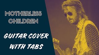 Motherless Children Guitar  Eric Clapton Cover  TABS [upl. by Apicella]