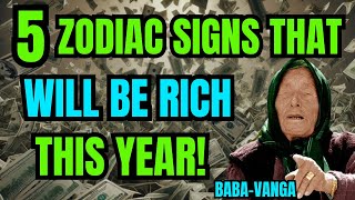 BABA VANGA predicted quotThis SIGN will be VERY RICH in 2025 These 5 Signs will be the most FORTUNATE [upl. by Kinnon]