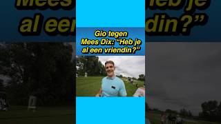 😯😳 Gio vraagt Mees Dix of hij een vriendin heeft gio meesdix vlog [upl. by Tiat]