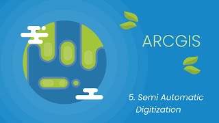 05 Semi Automatic Digitization to ArcGIS  ArcGIS for Beginner [upl. by Melissa535]