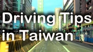 10 Tips for Driving in Taiwan [upl. by Merola622]