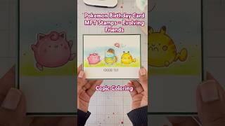 DIY Pokemon Birthday Card  MFT Stamps Evolving Friends papercrafts cardmaking diycard asmr [upl. by Roderich]