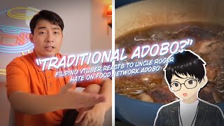 Filipino VTuber reacts to Uncle Roger HATE ON FOOD NETWORK ADOBO [upl. by Walrath496]