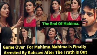 My Desire Starlife Season 3Game Over For MahimaMahima Is Finally Arrested By Kashvi [upl. by Eilrac]