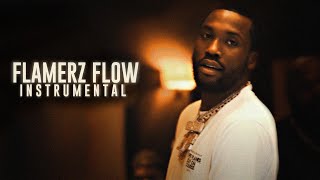 Meek Mill  Flamerz Flow INSTRUMENTAL Reprod WinissBeats [upl. by Ticknor]