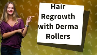 Can derma roller regrow hair on a bald head [upl. by Leuas]