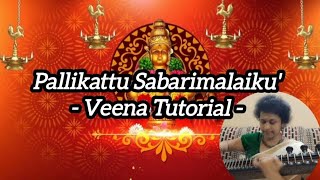 Pallikattu Sabarimalaiku Ayyappa Tamil Devotional  Sabarimala Veena Tutorial [upl. by Glialentn756]