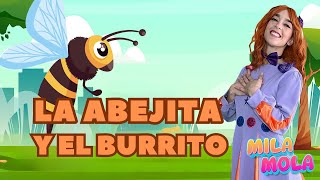 Mila Mola  La ABEJITA y el BURRITO 🐝 Descubre todas las letras del ABECEDARIO  para niños [upl. by Mahon]