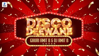 Disco Deewane Cover  Gauri Amit B amp DJ Amit B [upl. by Mill355]