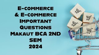 Important Questions for Ecommerce amp Mcommerce  BCA 2nd sem makaut exam [upl. by Eanrahc]