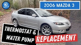 0309 Mazda 3 Thermostat amp Water Pump Replacement Plus Waterless Coolant [upl. by Flynn]