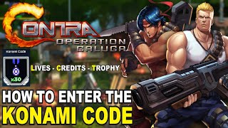 Contra Operation Galuga Konami Code  30 Lives amp 573 Credits  You Remembered Trophy Guide [upl. by Cohby766]