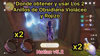 Genshin Impact Donde obtener y usar Los 2 Anillos de Obsidiana Violáceo y Rojizo Natlan [upl. by Corly173]