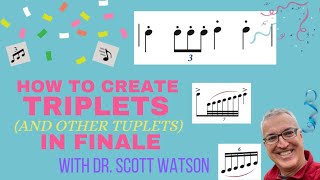 How to Create Triplets and Other Tuplets in Finale [upl. by Woodall]