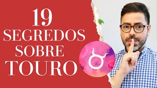 19 SEGREDOS SOBRE O SIGNO DE TOURO [upl. by Zetrok168]