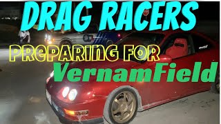 Drag Racers Preparing For VernamField  Race Track [upl. by Nelyaw22]