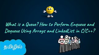 Queue Implementation Using Arrays and LinkedList in CC  Enqueue  Dequeue  DSA in Tamil [upl. by Hsirk]