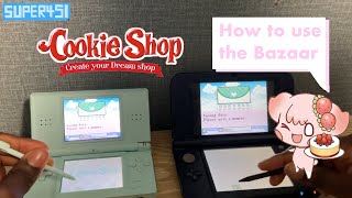 Cookie Shop DS  How to use the Bazaar [upl. by Ayel256]