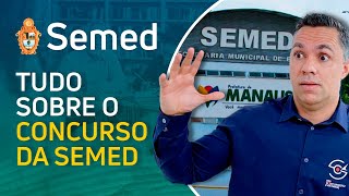 TUDO SOBRE O CONCURSO DA SEMED MANAUS [upl. by Socher724]