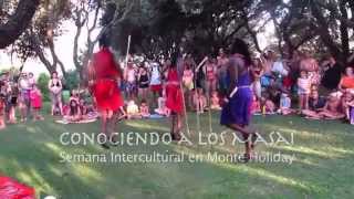 Conciendo a los MASAI Semana intercultural en Monte Holiday Ecoturismo [upl. by Weir]