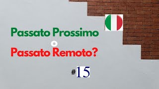 Differenza tra Passato Prossimo e Passato Remoto GrammaticaItaliana [upl. by Aida]