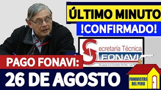 CONFIRMAN PAGO DE FONAVI 26 DE AGOSTO CONSULTA AQUÍ SI ERES BENEFICIARIO FONAVISTA5 ONP [upl. by Airdnassac347]