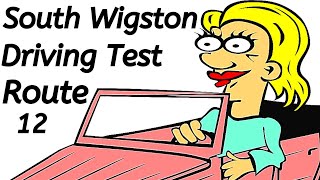 South Wigston Driving Test Routes  Full Commentary 12 of 15 drivingtestwizard2569 [upl. by Iorgo]