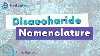 Disaccharide Nomenclature Made Easy  Biochemistry [upl. by Reeves69]