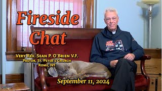 Fireside Chat September 11 2024 [upl. by Rosdniw]