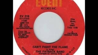 Soul Vocal  FATBACK BAND  Cant Fight The Flame  EVENT 219 USA 1974 Group Rare Groove [upl. by Assetan810]