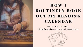 How I routinely fill my reading calendar as a fulltime professional card reader [upl. by At]