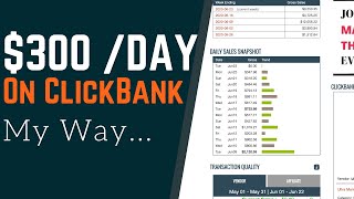 How I Make 300 Per Day On ClickBank As An Affiliate Step By Step Tutorial [upl. by Doloritas]