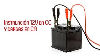 Instalación 12V en CC y cargas en CA  MasterD [upl. by Koenraad]