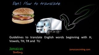 PART 1 Easy Guidelines for How to Speak the Jamaican Language [upl. by Ahsikal]