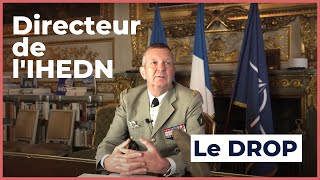 Le DROP  Le général Benoît Durieux directeur de lIHEDN [upl. by Yelsgnik880]