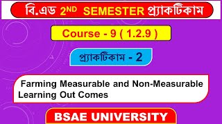 Course 9 Practicum 2 I Farming Measurable and Non Measurable Learning Out Comes [upl. by Eradis]