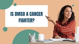 Is DMSO a Cancer Fighter [upl. by Lolanthe]