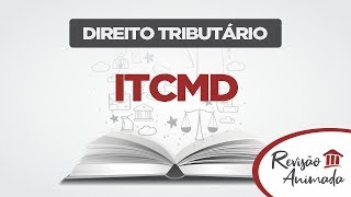 ITCMD  Aula Grátis de Direito Tributário [upl. by Yelehsa]