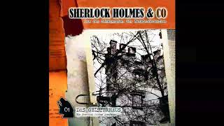 Sherlock Holmes amp Co  Folge 1 Das Geisterhaus Komplettes Hörspiel [upl. by Sivel]