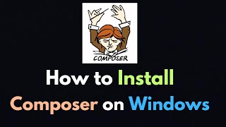 How to Download amp Install Composer in Windows 2024 [upl. by Kennith]