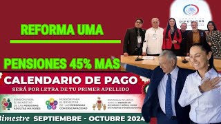 CALENDARIO PENSION SEPTIEMBRE ADELANTOS Y PAGOS EXTRAS Y LA DEROGACION DE LA UMA EN LAS PENSIONES [upl. by Ailedua754]