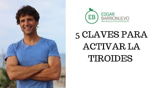 5 claves para activar las tiroides 🖐 [upl. by Nylireg270]