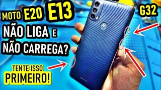 Celular MOTO E20 E13 G32 não liga e nem carrega TENTE ISSO ANTES DE LEVAR NA ASSISTÊNCIA TÉCNICA [upl. by Mcgean489]