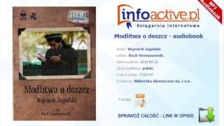 Modlitwa o deszcz audiobook mp3  Wojciech Jagielski [upl. by Leatri]